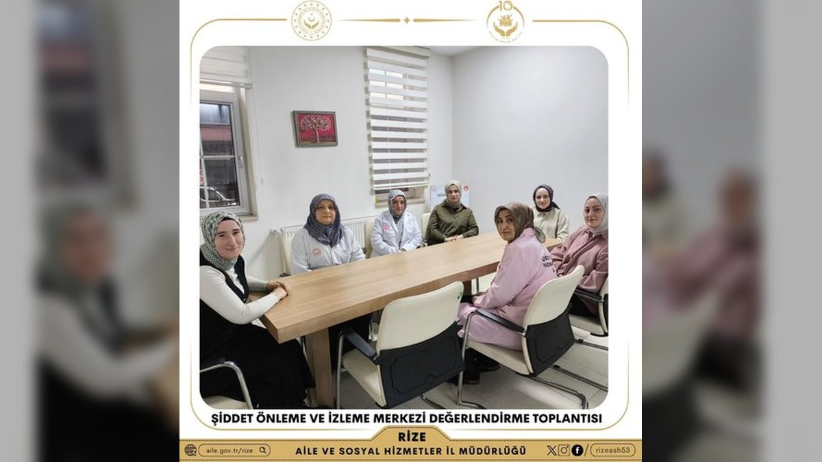 Rize Aile ve Sosyal Hizmetler İl Müdürlüğü'nden Şiddet Önleme Merkezi Değerlendirme Toplantısı