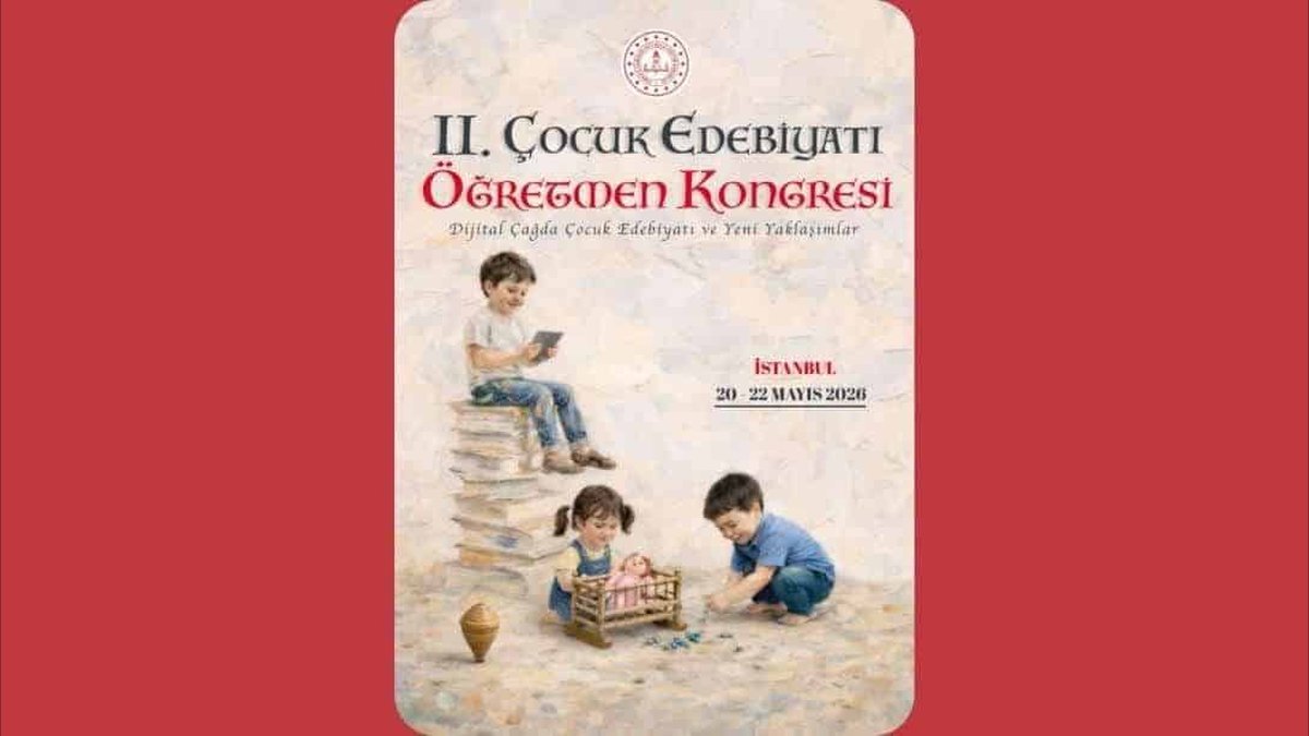 Bursa İl Milli Eğitim Müdürlüğü: II. Çocuk Edebiyatı Öğretmen Kongresi Başvuruları Açıldı