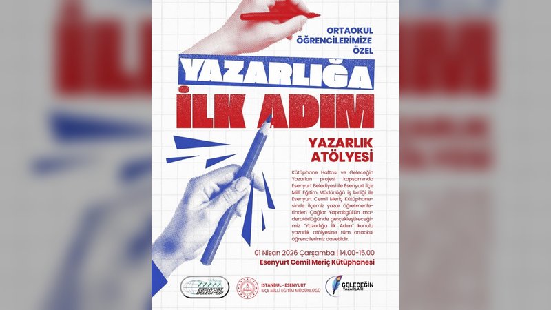 Esenyurt'ta Ortaokul Öğrencilerine Yönelik 'Yazarlığa İlk Adım' Atölyesi Düzenleniyor