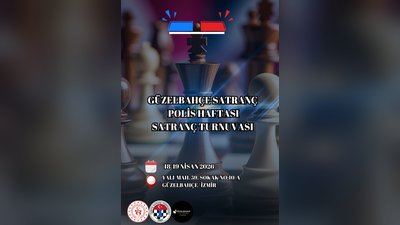 Güzelbahçe'de Satranç Rüzgarı: Polis Haftası Turnuvası 18-19 Nisan'da