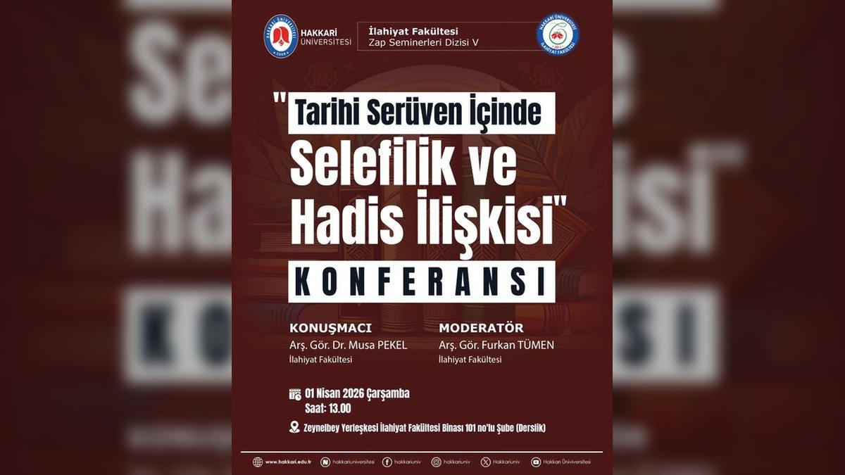 Hakkari Üniversitesi'nde 'Selefilik ve Hadis İlişkisi' Konferansı Düzenleniyor