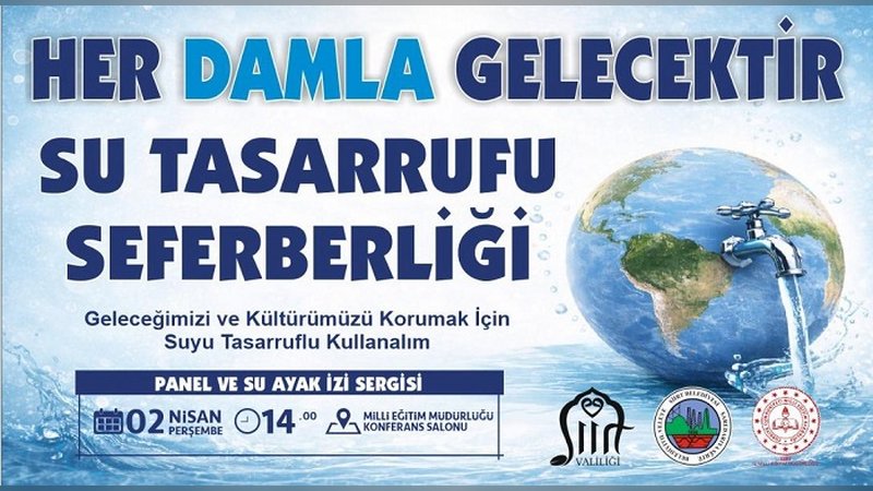 Siirt'te Su Tasarrufu Seferberliği Paneli ve Sergi Düzenlenecek