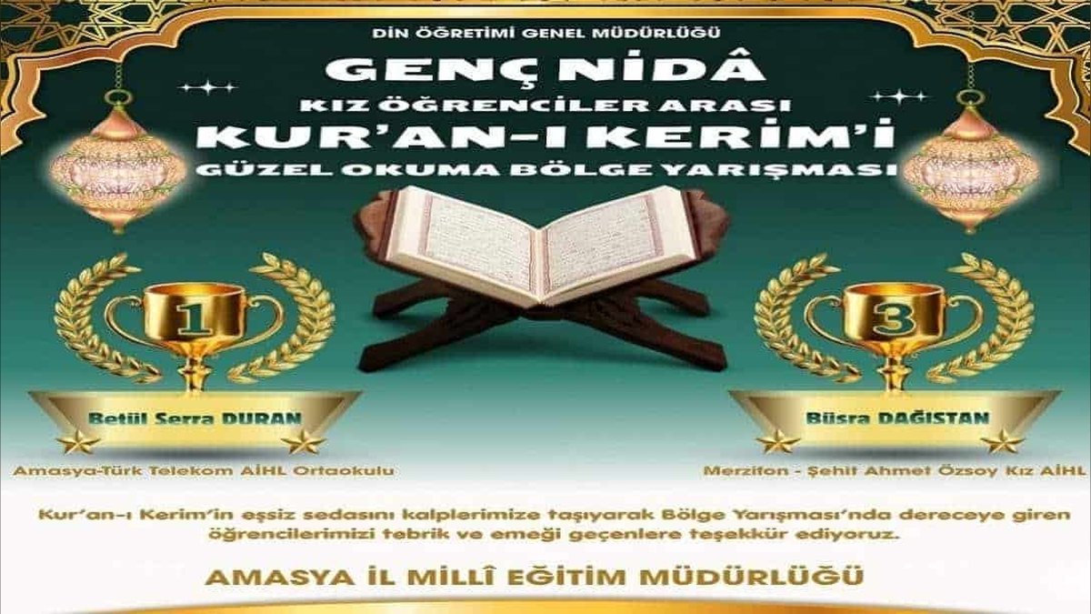 Amasya'dan Türkiye Finallerine: Genç Nidâ Kur'an-ı Kerim'i Güzel Okuma Yarışması'nda Başarı