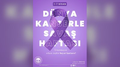 Antakya Kaymakamlığı'ndan Kanserle Savaş Haftası Mesajı