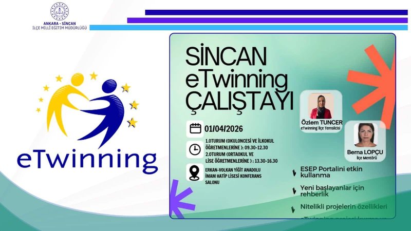 Sincan'da eTwinning Çalıştayı: Öğretmenlere Uluslararası Proje Yetkinliği Kazandırılacak - Görsel 2