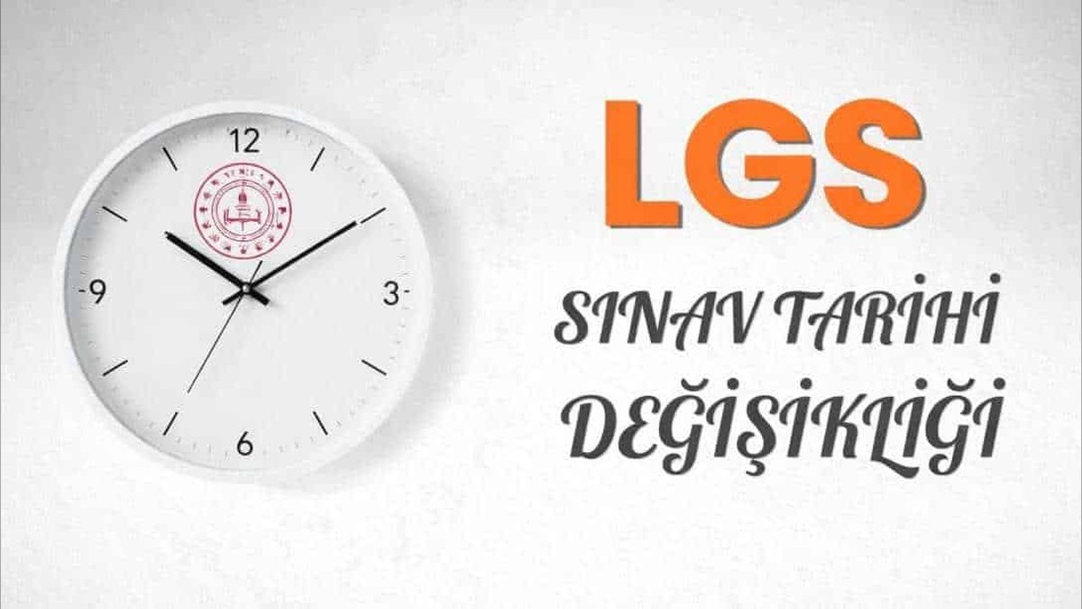 LGS Tarihleri Değişti: Milli Eğitim'den Önemli Duyuru