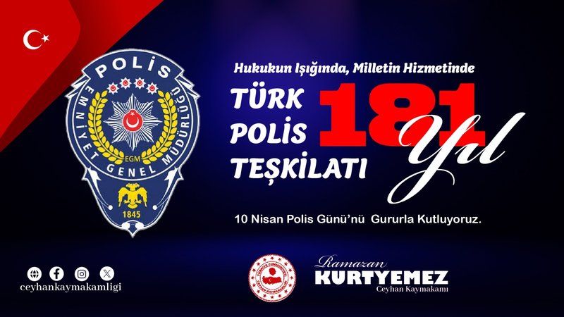 Ceyhan Kaymakamı Ramazan Kurtyemez'den Polis Teşkilatı'nın 181. Yıl Dönümü Mesajı - Görsel 2