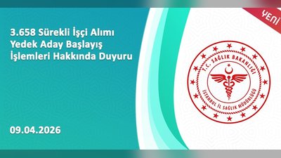 İstanbul'da 3658 Sürekli İşçi Alımı Yedek Aday Başlangıç İşlemleri Duyurusu
