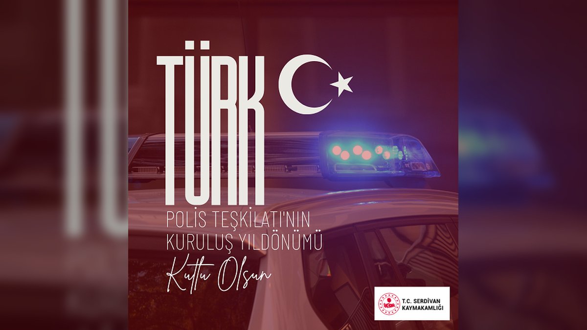 Serdivan Kaymakamlığı'ndan Emniyet Teşkilatı'nın 181. Yıl Kutlaması