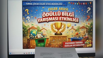 Tokat Aile ve Sosyal Hizmetler İl Müdürlüğü'nden Çocuk Evleri Sitesi'nde Genel Kültür Yarışması