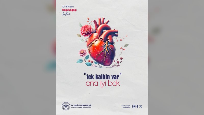 Kütahya İl Sağlık Müdürlüğü'nden Kalp Sağlığı Haftası Mesajı: Önleyici Tedbirler Vurgulandı