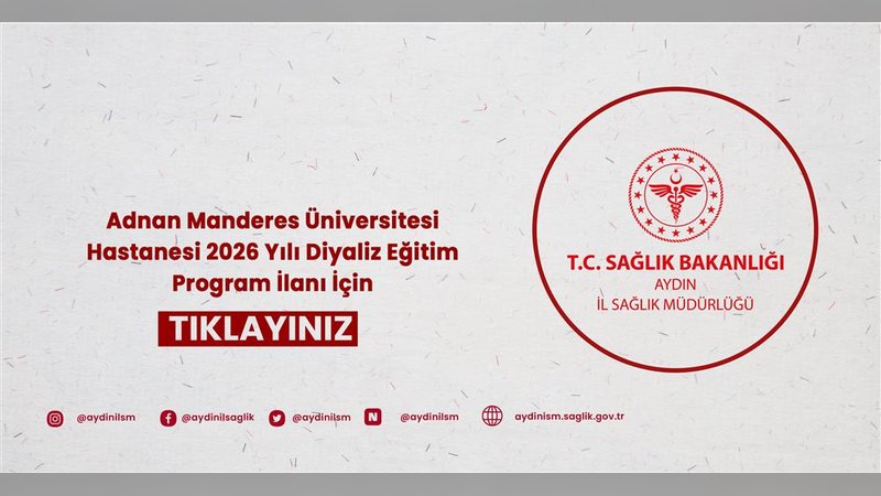 Aydın Adnan Menderes Üniversitesi Hastanesi 2026 Diyaliz Eğitim Programı Başlıyor