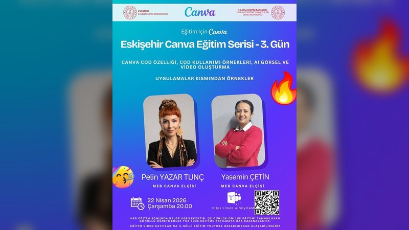 Eskişehir İl Millî Eğitim Müdürlüğü'nden Yapay Zeka Destekli Canva Eğitimleri