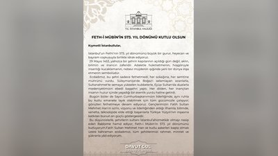 Vali Davut Gül'den İstanbul'un Fethi'nin 573. Yıl Dönümü Mesajı