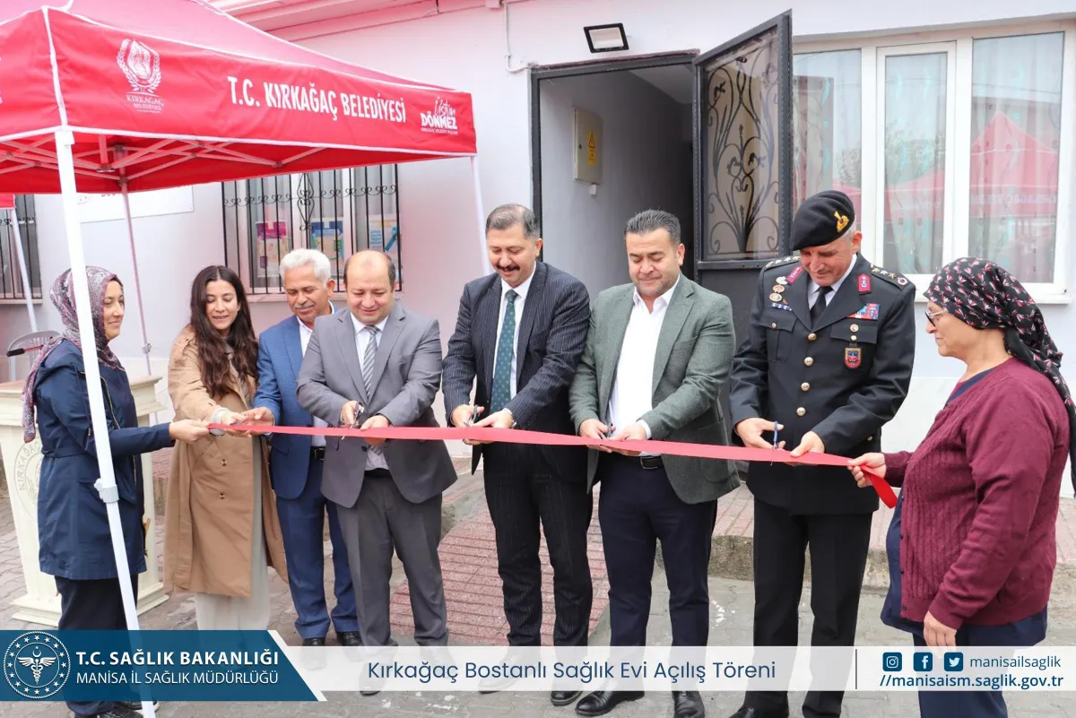 Manisa'nın Kırkağaç ilçesinde Yeni Sağlık Evi Hizmete Açıldı: Bostancı'da Sağlık Hizmetleri Güçleniyor