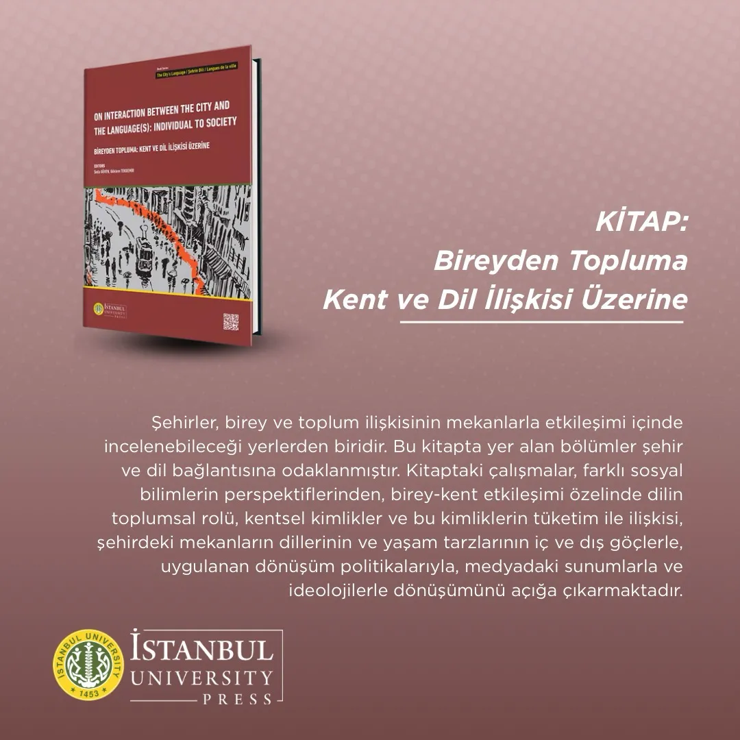 İstanbul Üniversitesi'nden Yeni Akademik Yayın: Kent ve Dil İlişkisi Konusu Ele Alındı