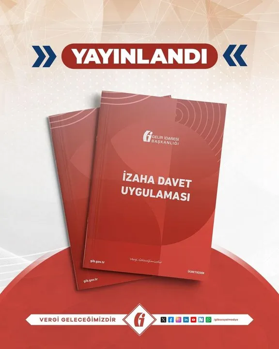 Gelir İdaresi Başkanlığı 'İzaha Davet Uygulaması Rehberi'ni Yayımladı