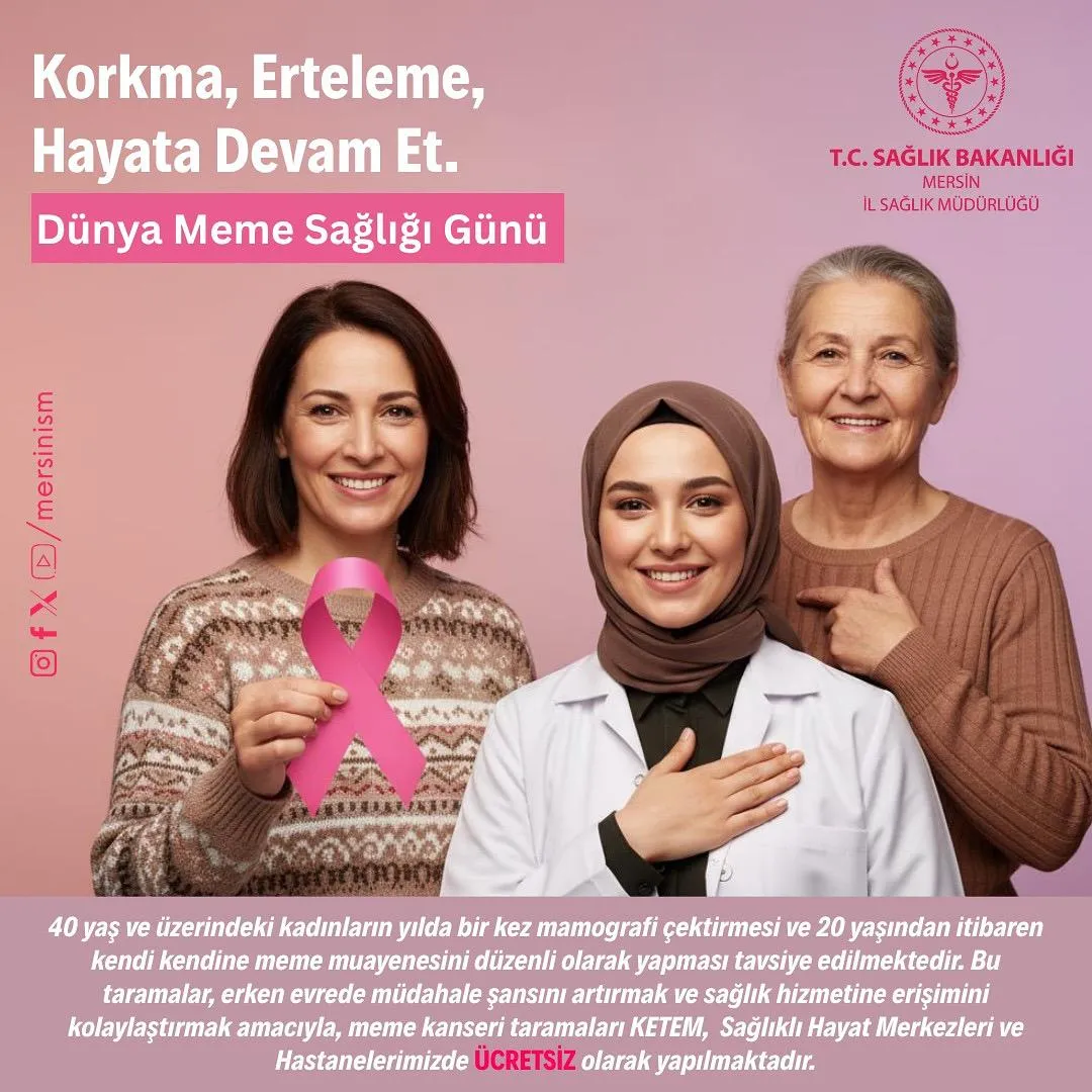 Mersin İl Sağlık Müdürlüğü'nden Dünya Meme Sağlığı Günü Uyarısı ve Ücretsiz Tarama Hizmeti