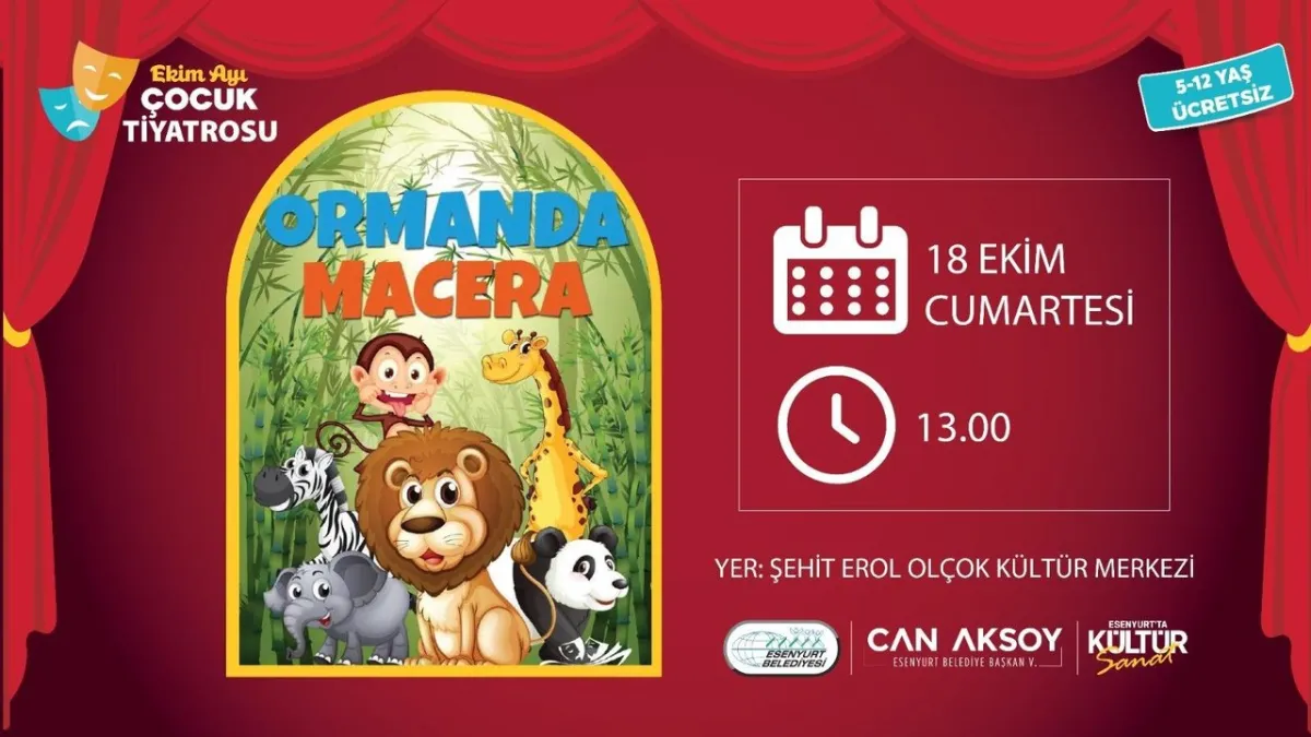 Esenyurt Belediyesi'nden Çocuklara Yönelik "Ormanda Macera" Tiyatro Oyunu Duyurusu