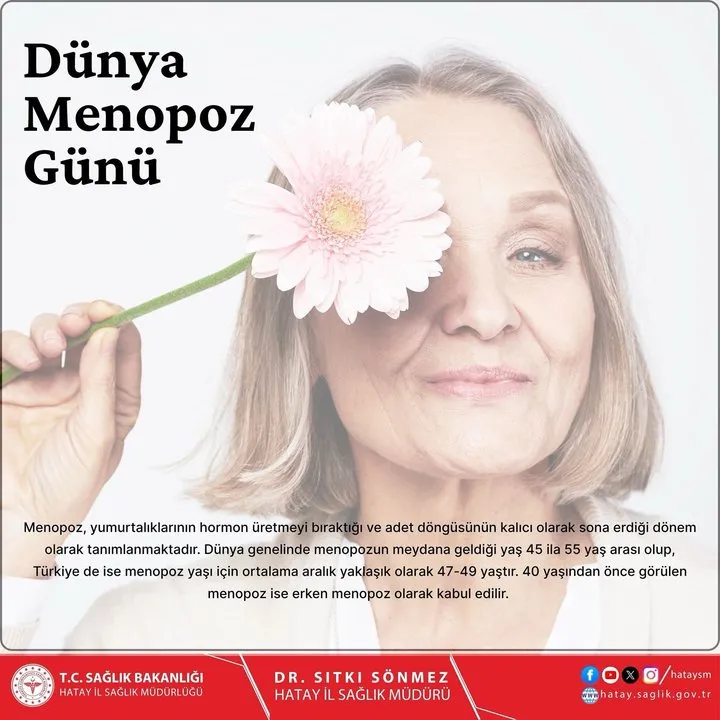Hassa İlçe Sağlık Müdürlüğü'nden 18 Ekim Dünya Menopoz Günü Mesajı